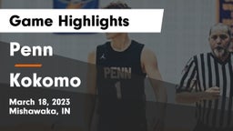 Penn  vs Kokomo  Game Highlights - March 18, 2023