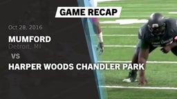 Recap: Mumford  vs. Harper Woods Chandler Park 2016