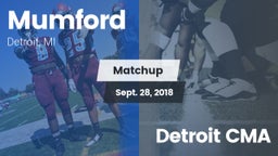 Matchup: Mumford vs. Detroit CMA  2018