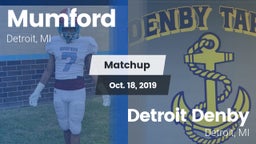 Matchup: Mumford vs. Detroit Denby  2019