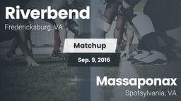Matchup: Riverbend vs. Massaponax  2016