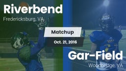 Matchup: Riverbend vs. Gar-Field  2016