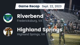 Recap: Riverbend  vs. Highland Springs  2023