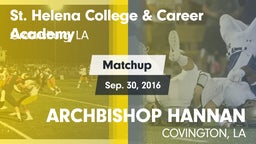 Matchup: St. Helena vs. ARCHBISHOP HANNAN  2016