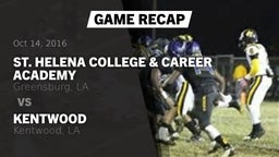 Recap: St. Helena College & Career Academy vs. Kentwood  2016