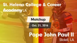 Matchup: St. Helena vs. Pope John Paul II 2016