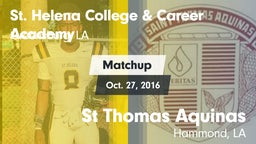 Matchup: St. Helena vs. St Thomas Aquinas 2016