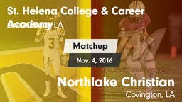 Matchup: St. Helena vs. Northlake Christian  2016