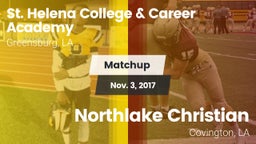 Matchup: St. Helena vs. Northlake Christian  2017