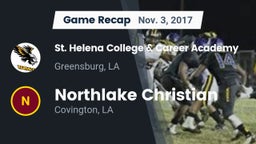 Recap: St. Helena College & Career Academy vs. Northlake Christian  2017