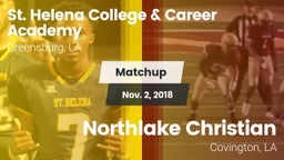 Matchup: St. Helena vs. Northlake Christian  2018