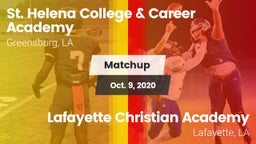 Matchup: St. Helena vs. Lafayette Christian Academy  2020