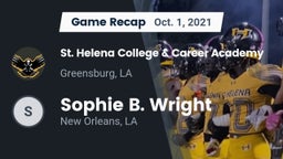 Recap: St. Helena College & Career Academy vs. Sophie B. Wright  2021