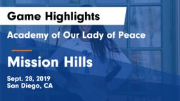 Academy of Our Lady of Peace vs Mission Hills Game Highlights - Sept. 28, 2019
