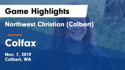 Northwest Christian  (Colbert) vs Colfax Game Highlights - Nov. 7, 2019