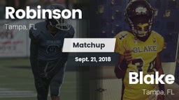 Matchup: Robinson vs. Blake  2018
