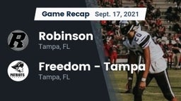 Recap: Robinson  vs. Freedom  - Tampa 2021