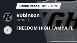Recap: Robinson  vs. FREEDOM HIGH TAMPA,FL 2022