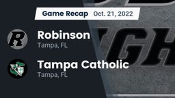 Recap: Robinson  vs. Tampa Catholic  2022