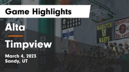 Alta  vs Timpview  Game Highlights - March 4, 2023