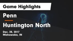 Penn  vs Huntington North  Game Highlights - Dec. 28, 2017