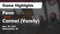 Penn  vs Carmel (Varsity) Game Highlights - Dec. 30, 2021