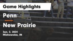 Penn  vs New Prairie  Game Highlights - Jan. 2, 2024