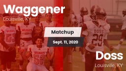 Matchup: Waggener vs. Doss  2020