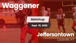 Matchup: Waggener vs. Jeffersontown  2020