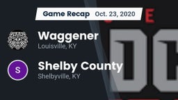 Recap: Waggener  vs. Shelby County  2020