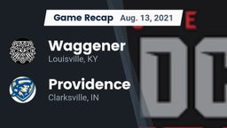 Recap: Waggener  vs. Providence  2021