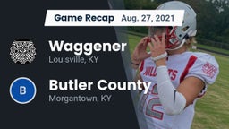 Recap: Waggener  vs. Butler County  2021