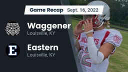 Recap: Waggener  vs. Eastern  2022