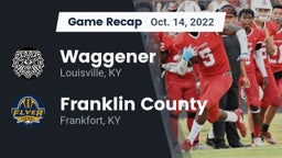 Recap: Waggener  vs. Franklin County  2022