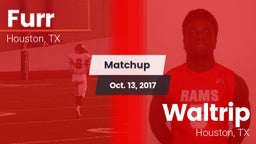 Matchup: Furr vs. Waltrip  2017