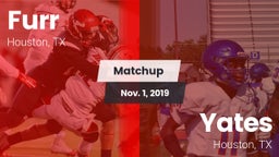 Matchup: Furr vs. Yates  2019