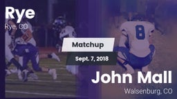 Matchup: Rye vs. John Mall  2018