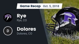 Recap: Rye  vs. Dolores  2018