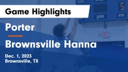 Porter  vs Brownsville Hanna  Game Highlights - Dec. 1, 2023