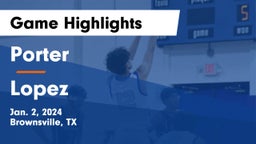 Porter  vs Lopez  Game Highlights - Jan. 2, 2024
