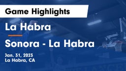 La Habra  vs Sonora  - La Habra Game Highlights - Jan. 31, 2023