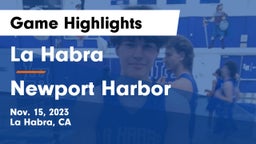 La Habra  vs Newport Harbor  Game Highlights - Nov. 15, 2023