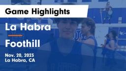 La Habra  vs Foothill  Game Highlights - Nov. 20, 2023