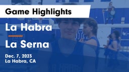 La Habra  vs La Serna  Game Highlights - Dec. 7, 2023