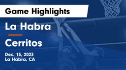 La Habra  vs Cerritos  Game Highlights - Dec. 15, 2023