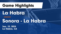 La Habra  vs Sonora  - La Habra Game Highlights - Jan. 19, 2024