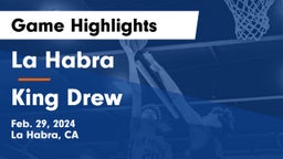 La Habra  vs King Drew Game Highlights - Feb. 29, 2024