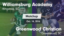 Matchup: Williamsburg Academy vs. Greenwood Christian  2016