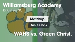 Matchup: Williamsburg Academy vs. WAHS vs. Green Christ. 2016