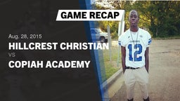 Recap: Hillcrest Christian  vs. Copiah Academy 2015